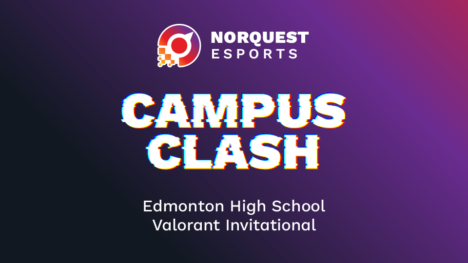 Campus Clash: Edmonton High School Valorant Invitational Image