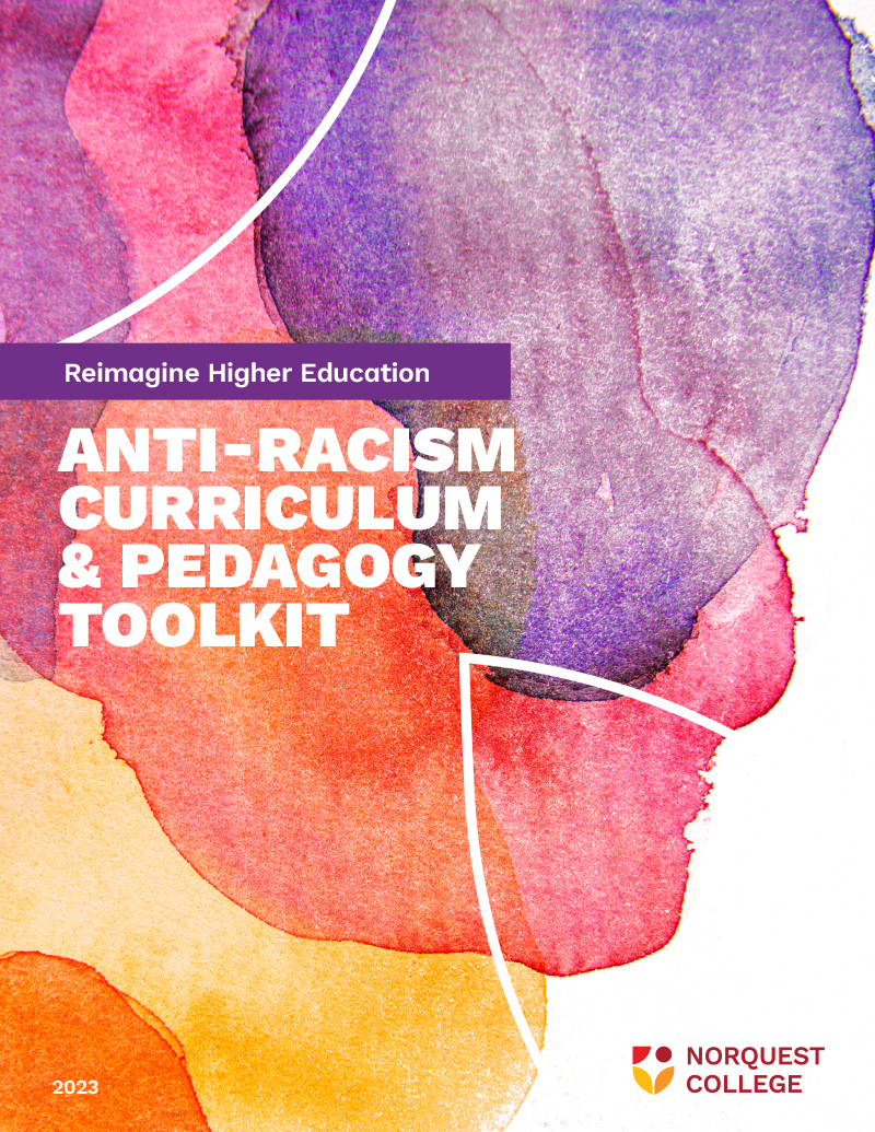 Reimagine Higher Education: Anti-racism Curriculum & Pedagogy Toolkit